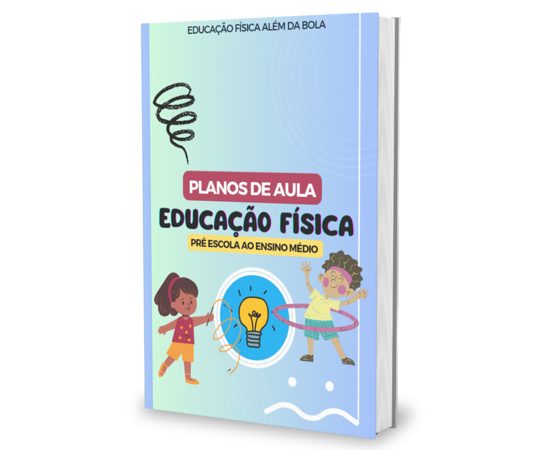 Planos De Aula De EducaÇÃo FÍsica Educação Física Além Da Bola